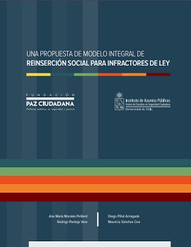 Cubierta para Una propuesta de modelo integral de reinserción social para infractores de ley