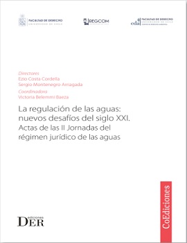 Cubierta para La regulación de las aguas: nuevos desafíos del siglo XXI. Actas de las II Jornadas del régimen jurídico de las aguas