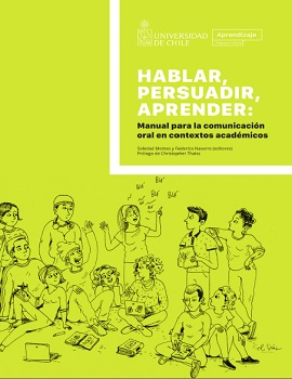 Cubierta para Hablar, persuadir, aprender: manual para la comunicación oral en contextos académicos