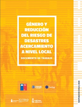 Cubierta para Género y reducción del riesgo de desastres. Acercamiento a nivel local