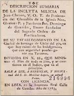 Cubierta para Descripcion sumaria de la inclyta milicia de Jesu-Christo, V.O.T. de penitencia del cherubín de la iglesia nro. glorioso P. y patriarca Sto. Domingo de Guzmán, Ilustre fundador del Sagrado Orden de Predicadores: de su establecimiento en la ciudad de Santiago de Chili: del pie, en que hoy existe: de las indulgencias, que con seguridad pueden ganar sus Terceros...