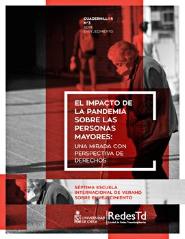 Cubierta para El impacto de la pandemia sobre las personas mayores: una mirada con perspectiva de derechos : Séptima Escuela Internacional de Verano Sobre Envejecimiento