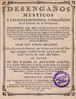 Cubierta para Desengaños mysticos a las almas detenidas, o engañadas en el camino de la perfección: discurrense las mas principales causas, y razones