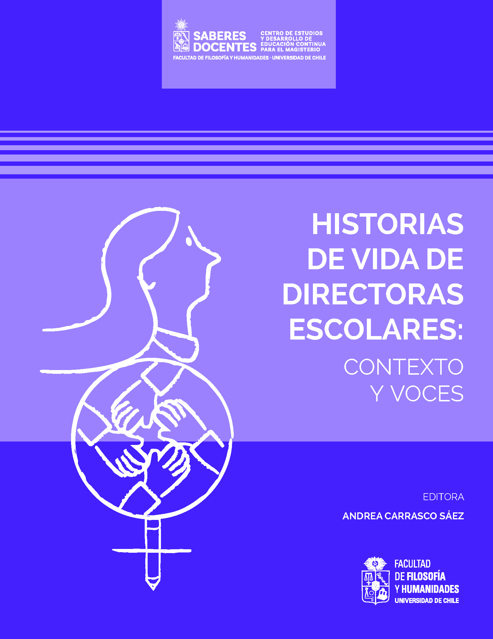 Cubierta para Historias de vida de directoras escolares: contexto y voces