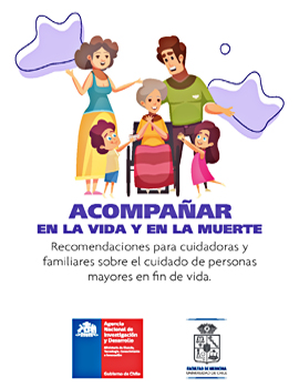 Cubierta para Acompañar en la vida y en la muerte: recomendaciones para cuidadoras y familiares sobre el cuidado de personas mayores en fin de vida