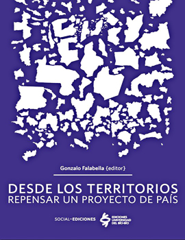 Cubierta para Desde los territorios: repensar un proyecto país
