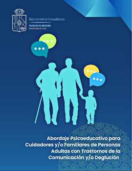 Cubierta para Abordaje psicoeducativo para cuidadores y/o familiares de personas adultas con trastornos de la comunicación y/o deglución