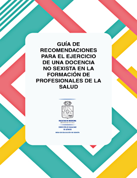 Cubierta para Guía de recomendaciones para el ejercicio de una docencia no sexista en la formación de profesionales de la salud