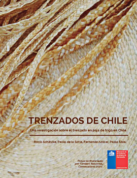 Cubierta para Trenzados de Chile: una investigación sobre el trenzado en paja de trigo en Chile