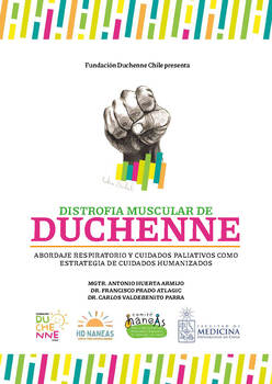 Cubierta para Distrofia muscular de Duchenne: Abordaje respiratorio y cuidados paliativos como estrategia de cuidados humanizados