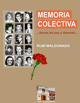 Cubierta para Memoria colectiva: ...flores de paz y libertad...
