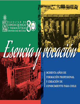 Cubierta para Esencia y vocación: Ochenta años de formación profesional y creación de conocimiento par Chile