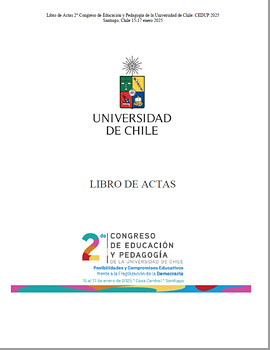 Cubierta para Actas electrónicas del 2° Congreso de Educación y Pedagogía de la Universidad de Chile (CEDUP 2025): Posibilidades y compromisos educativos frente a la fragilización de la democracia