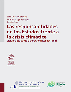 Cubierta para Las responsabilidades de los Estados frente a la crisis climática: Litigios globales y derecho internacional