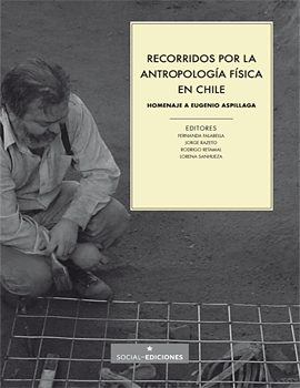 Cubierta para Recorridos por la antropología física en Chile: Homenaje a Eugenio Aspillaga