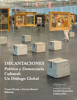Cubierta para Decantaciones. Política y democracia cultural: Un diálogo global