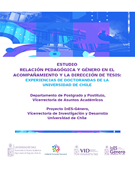 Cubierta para Relación pedagógica y género en el acompañamiento y la dirección de tesis: experiencias de doctorandas de la Universidad de Chile