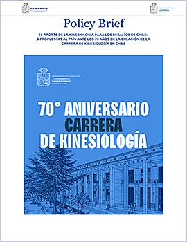 Cubierta para Policy Brief. El aporte de la kinesiología para los desafíos de Chile: 9 propuestas al país ante los 70 años de la creación de la carrera de kinesiología en Chile