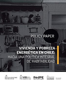 Cubierta para Vivienda y pobreza energética en Chile: hacia una política integral de habitabilidad