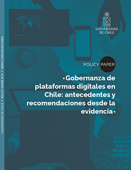 Cubierta para Gobernanza de plataformas digitales en Chile: antecedentes y recomendaciones desde la evidencia