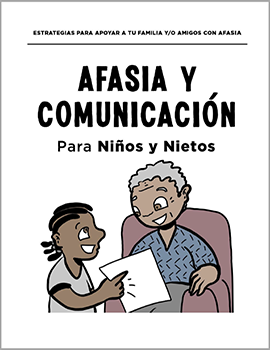 Cubierta para Afasia y comunicación para niños y nietos: Estrategias para apoyar a tu familia y/o amigos con afasia