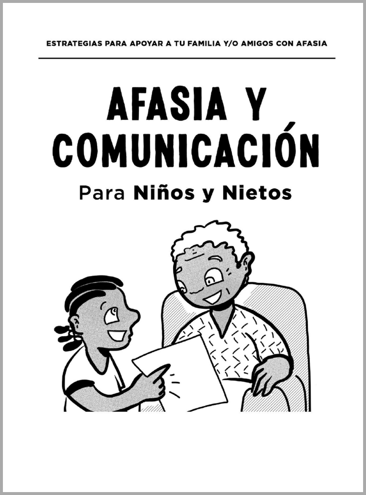 Cubierta para Afasia y comunicación para niños y nietos: Estrategias para apoyar a tu familia y/o amigos con afasia
