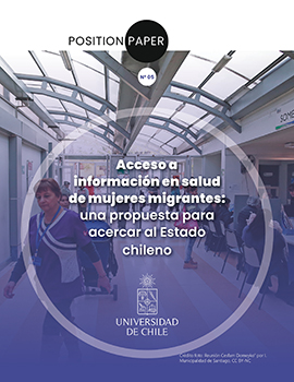 Cubierta para Position Paper: Acceso a información en salud de mujeres migrantes: una propuesta para acercar al Estado chileno