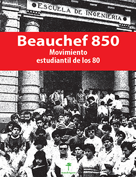 Cubierta para Beauchef 850: Movimiento estudiantil de los 80