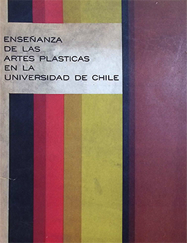 Cubierta para Enseñanza de las artes plásticas en la Universidad de Chile