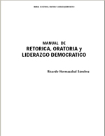 Cubierta para Manual de retórica, oratoria y liderazgo democrático