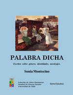 Cubierta para Palabra dicha: estudios sobre género, identidades, mestizaje
