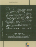 Cubierta para Sectores: fenomenología de la vida social de un grupo de pacientes internados en un sector del Hospital Psiquiátrico de Santiago