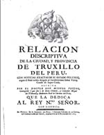 Cubierta para Relación descriptiva de la Ciudad, y Provincia de Truxillo del Perú: con noticias exactas de su estado politico, segun el real orden dirigido al excelentísimo senor virrey conde de Super-Unda