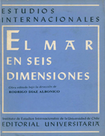 Cubierta para El mar en seis dimensiones: científica, técnica, política, jurídica, histórica, estratégica