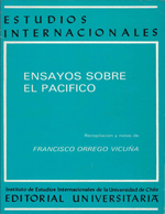 Cubierta para Ensayos sobre el Pacífico: estudios publicados en la Revista Estudios Internacionales