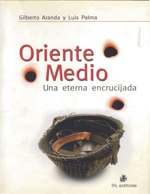 Cubierta para Oriente medio: una eterna encrucijada