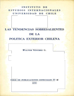 Cubierta para Las tendencias sobresalientes de la política exterior chilena
