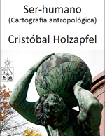Cubierta para Ser humano: (cartografía antropológica)