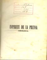 Cubierta para Espíritu de la prensa chilena: colección de artículos escojidos de la misma desde el principio de la revolución hasta la época presente : tomo segundo