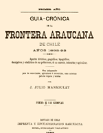 Cubierta para Guía-crónica de la frontera araucana de Chile: años 1892-1893 : apuntes históricos, topográficos, geográficos, descriptivos y estadísticos de sus poblaciones, de su comercio, industrias y agricultura : primer año