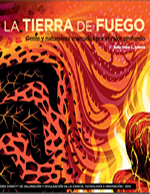 Cubierta para La tierra de fuego: gente y naturaleza marcadas por el calor profundo