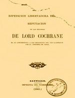 Cubierta para Documentos justificativos sobre la espedición libertadora del refutacion de las memorias de Lord Cochrane en lo concerniente a las relaciones del vice-almirante con el Gobierno de Chile