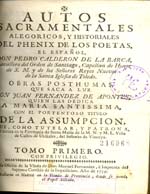 Cubierta para Autos sacramentales, alegóricos, y historiales del phenix de los poetas el español don Pedro Calderon de la Barca: obras posthumas : tomo primero