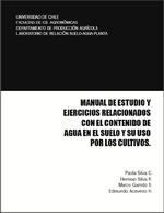 Cubierta para Manual de estudio y ejercicios relacionados con el contenido de agua en el suelo y su uso por los cultivos