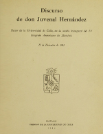 Cubierta para Discurso de Don Juvenal Hernández: Rector de la Universidad de Chile, en la sesión inaugural del IV Congreso Americano de Maestros