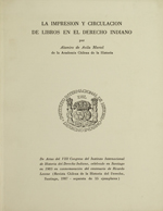 Cubierta para La impresión y circulación de libros en el derecho indiano