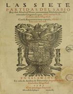 Cubierta para Las siete partidas del Sabio Rey don Alfonso el Nono: Rey Don Alfonso el Nono nuevamente glosadas, por el licenciado Gregorio López, del Consejo Real de Indias de su Magestad, con su reportorio muy copioso, assi del testo como de la glosa.