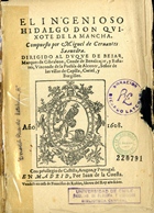 Cubierta para El ingenioso hidalgo Don Quixote de La Mancha: Compuesto por Miguel de Cervantes Saavedra, dirigido al Duque de Béjar, Marques de Gibraleon, Conde de Benalcaçar, y Bañares, Vizconde de la Puebla de Alcozer, Señor de las villas de Capilla, Curiel y Burguillo