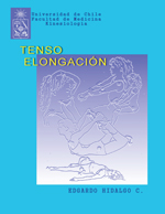 Cubierta para Tenso-elongación: un método original y científico para elongaciones musculares (stretching) en el  entrenamiento físico de deportistas, intérpretes de la danza y profesionales de la salud (kinesiólogos, terapeutas físicos, etc.)
