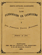 Cubierta para Los candidatos en candelero I: Don Benjamín Vicuña Mackenna
